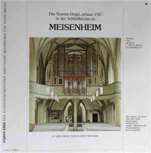 Reinhardt Menger - Die Stumm-Orgel, Erbaut 1767 In Der Schloßkirche Zu Meisenheim