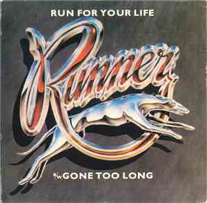 Runner  - Run For Your Life / Gone Too Long