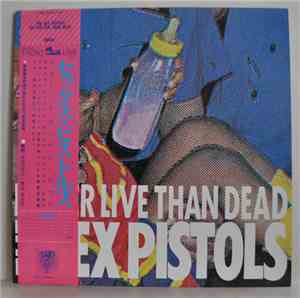 Sex Pistols - Better Live Than Dead
