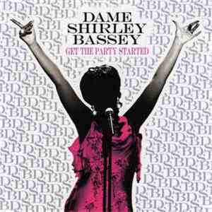 Shirley Bassey - Get The Party Started