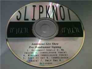 Slipknot - Annymous Live Show - Pre Roadrunner Signing