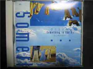 Something In The Air  - Something In The Air