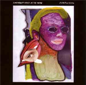 Sunburned Hand Of The Man - Complexion