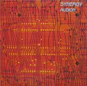 Synergy - Audion (Electronic Compositions For The Post Modern Age)