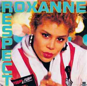The Real Roxanne - Respect