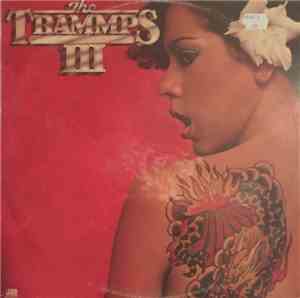 The Trammps - The Trammps III
