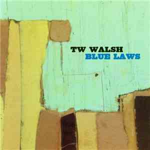 TW Walsh - Blue Laws