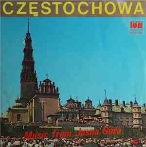 Various - Częstochowa - Muzyka Z Jasnej Góry - Music From Jasna Góra