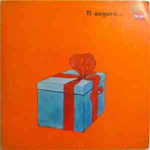 Various - Ti Auguro...