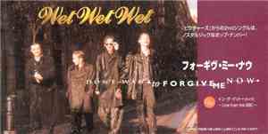 Wet Wet Wet - Don't Want To Forgive Me Now