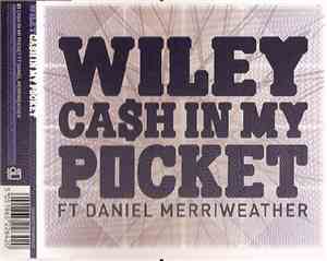 Wiley Ft Daniel Merriweather - Cash In My Pocket