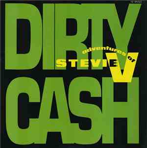 Adventures Of Stevie V - Dirty Cash