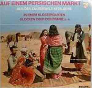 Albert Ketelbey - Stuttgarter Philharmoniker, Fritz Mareczek - Auf Einem Pe ...