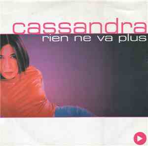 Cassandra - Rien Ne Va Plus