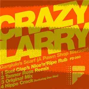 Crazy Larry - Gargiulo's Scarf (A Pawn Shop Memoir)