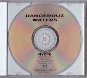 Dangerouz Waters - NYCPD