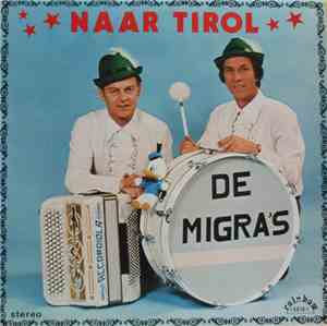 De Migra's - Naar Tirol