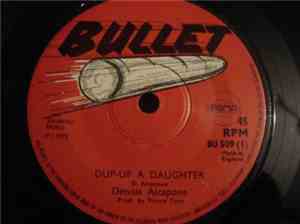 Dennis Alcapone - Dup-Up A Daughter