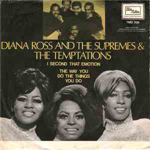Diana Ross & The Supremes And The Temptations - I Second That Emotion