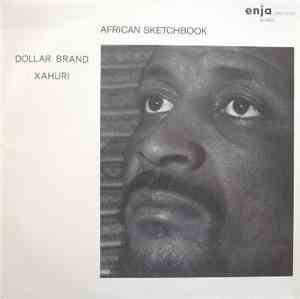 Dollar Brand Xahuri - African Sketchbook