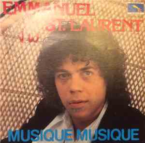 Emmanuel St. Laurent - Musique Musique / J'En Ai Enve