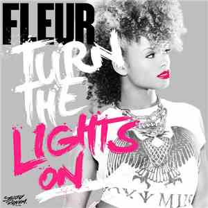 Fleur  - Turn The Lights On