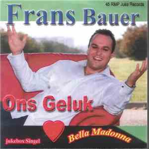 Frans Bauer - Ons Geluk