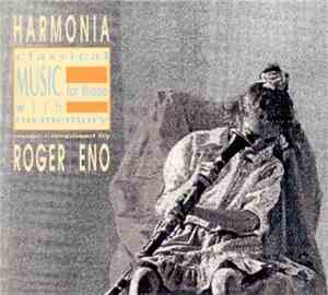 Harmonia & Roger Eno - Classical Music For Those With No Memory