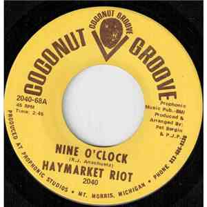 Haymarket Riot - Nine O'Clock / Only Yesterday