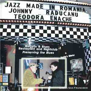 Johnny Raducanu - Teodora Enache - Jazz Made In Romania