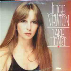 Juice Newton - Take Heart