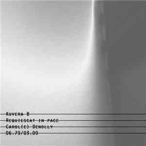 Kuvera B - Requiescat In Pace