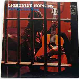 Lightnin' Hopkins - Low Down Dirty Blues