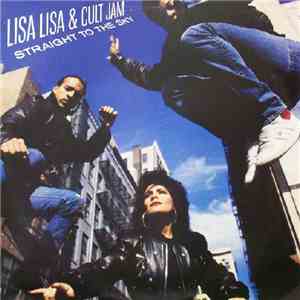Lisa Lisa & Cult Jam - Straight To The Sky