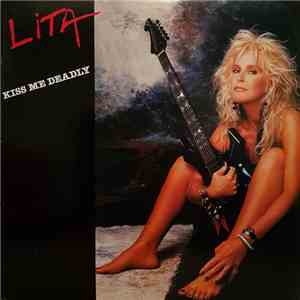 Lita Ford - Kiss Me Deadly
