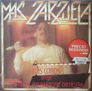 Luis Cobos & The Royal Philharmonic Orchestra - Mas Zarzuela