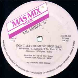 MC Miker G - Don't Let The Music Stop
