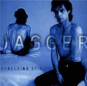Mick Jagger - Wandering Spirit