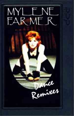 Mylène Farmer - Dance Remixes