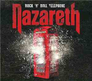 Nazareth  - Rock 'N' Roll Telephone
