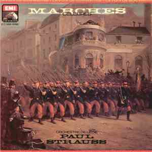 Orchestre De Liège, Paul Strauss - Marches Célèbres -