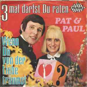 Pat & Paul - 3 Mal Darfst Du Raten
