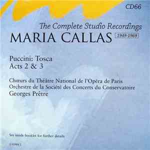 Puccini / Maria Callas - Tosca (Acts 2 & 3) - The Complete Studio Recording ...