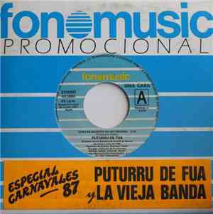 Puturrú de Fuá, La Vieja Banda - Con las Mujeres No Hay Quien Pueda / Abusa ...