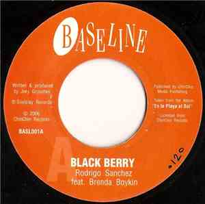 Rodrigo Sanchez Feat. Brenda Boykin - Black Berry