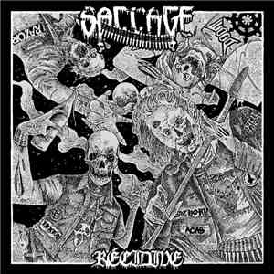 Saccage - Récidive