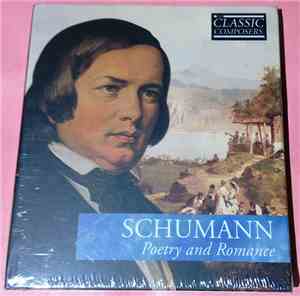 Schumann - Poetry and Romance