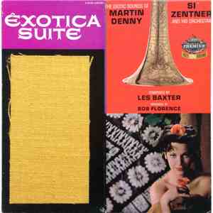Si Zentner And His Orchestra / Martin Denny - Exotica Suite