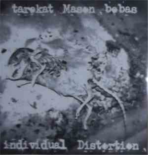 Tarekat Mason Bebas & Individual Distortion - Split