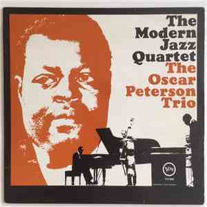 The Modern Jazz Quartet And The Oscar Peterson Trio - At The Opera House